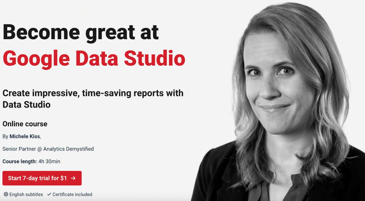 CXL: Google Data Studio Certification — Best for Exploring Google Data Studio In-Depth