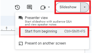 Click Slideshow and go into Presentation mode.