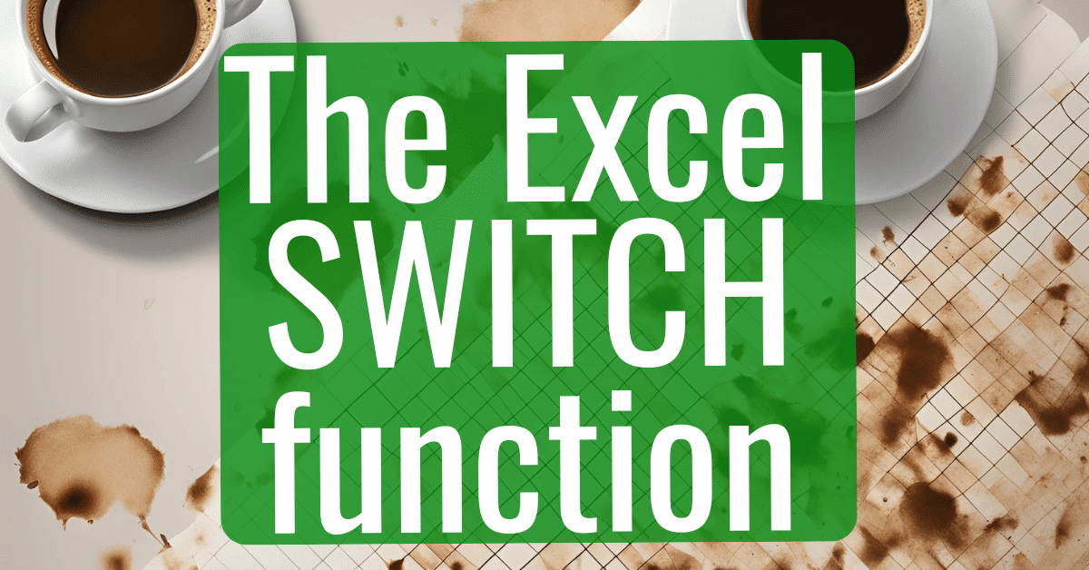 A complete guide to the Excel SWITCH function.