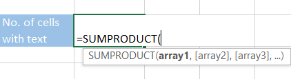 In the selected cell, enter the equal sign (=) and the SUMPRODUCT function.