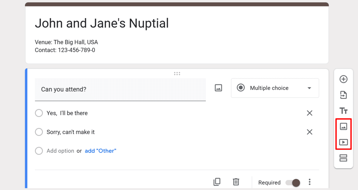 Buttons for adding images and videos to a Google form