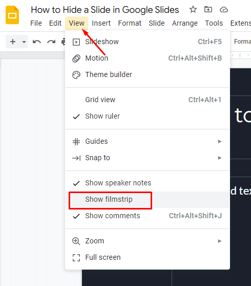 How to hide a slide in Google Slides—where to find "show filmstrip" in Google Slides