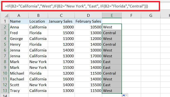 The complete formula is =IF(B2="California","West",IF(B2="New York", "East", IF(B2="Florida","Central")))