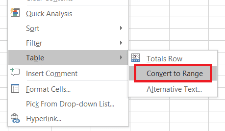 Choose the option Convert to Range.