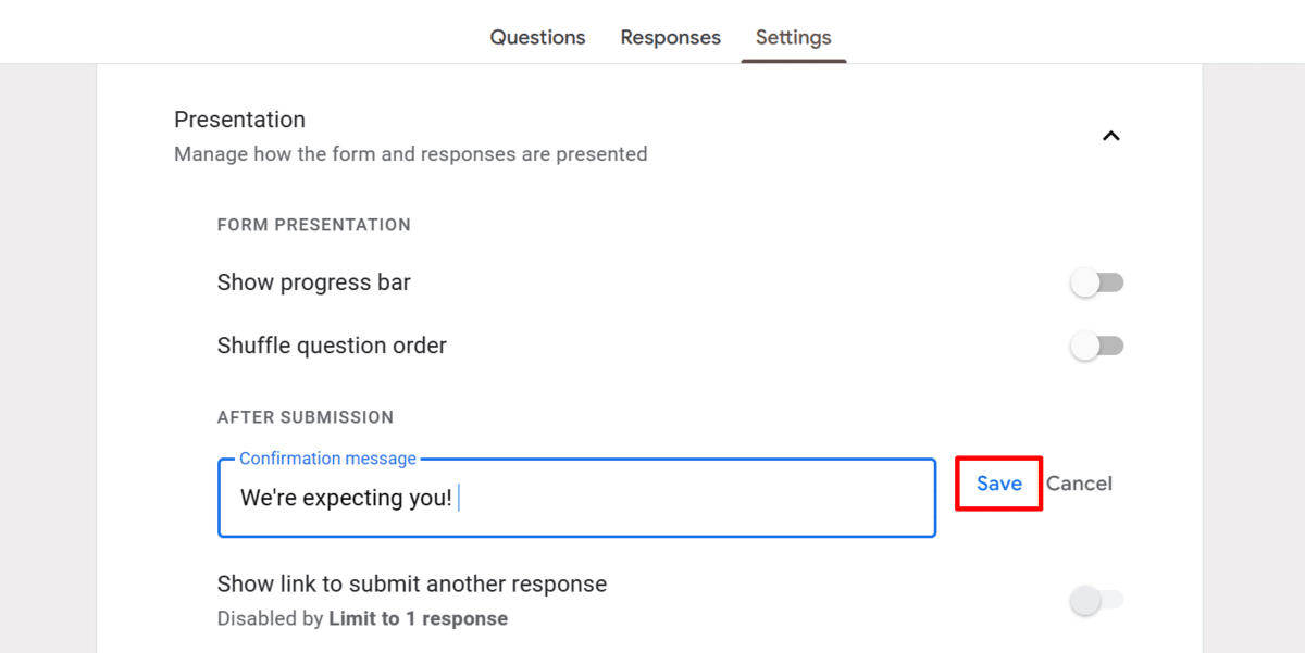 Saving the customized confirmation message in a Google Form