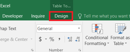 How to remove table formatting in Excel—Click on the Design tab that appears in the Excel ribbon.