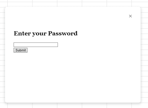 Sheets will ask the user to enter the password. 