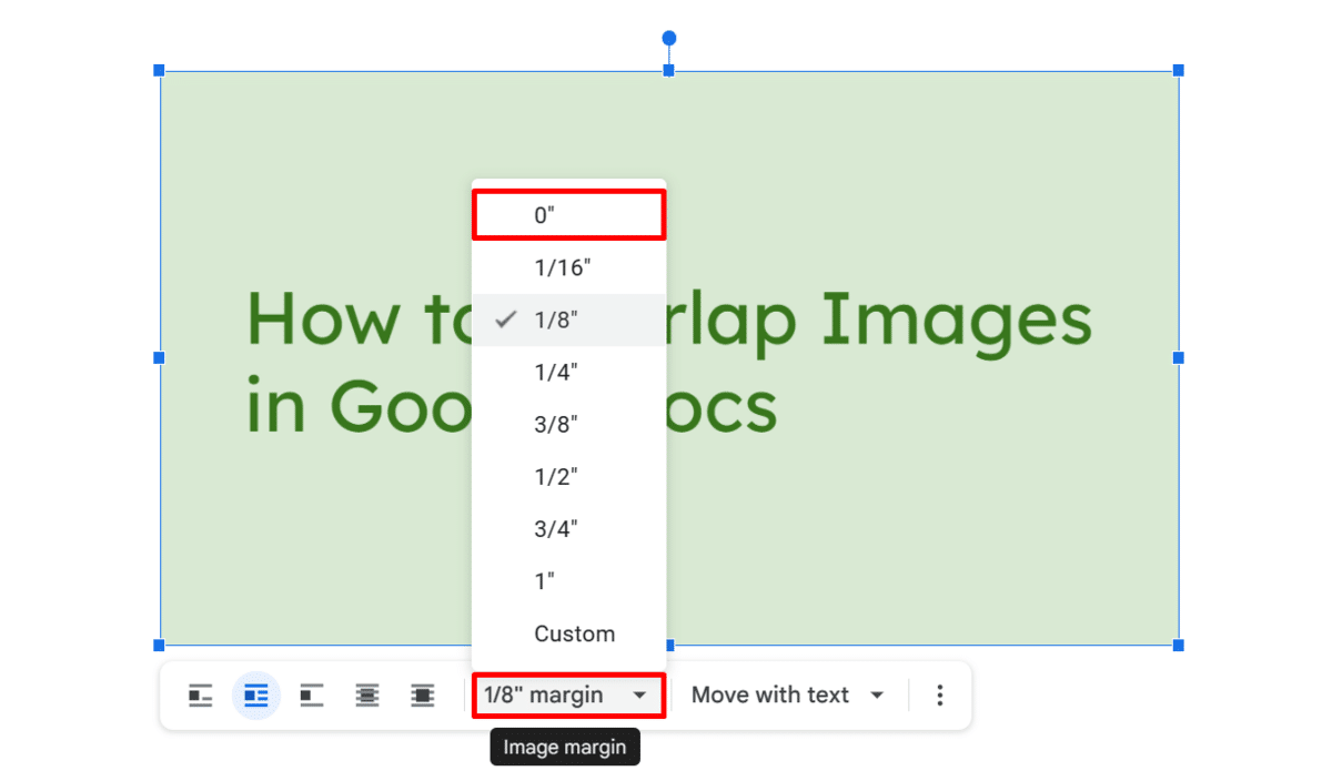 Selecting 0-inch image margins in Google Docs