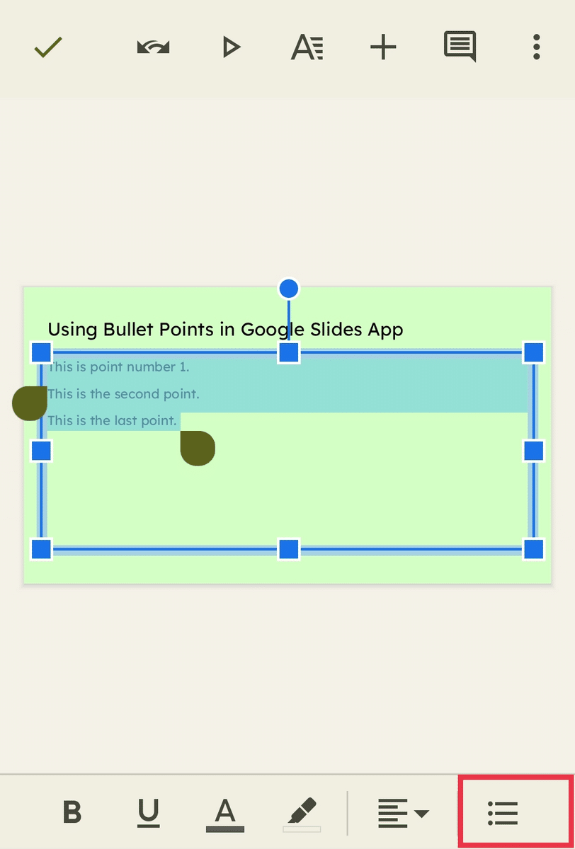 Bulleted list option in Google Slides on mobile