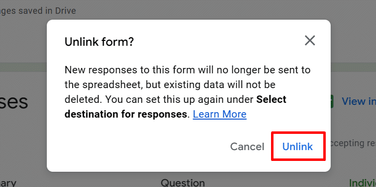 Confirmation to unlink a Google form from a GSheet