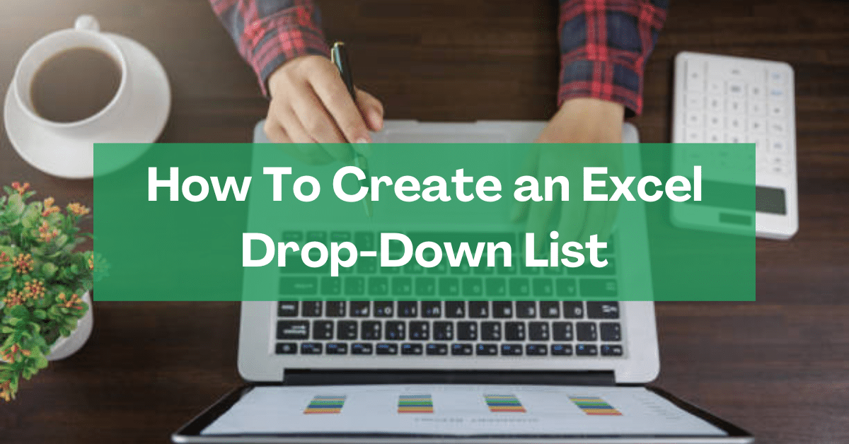 A user is creating an Excel drop down list on a computer.