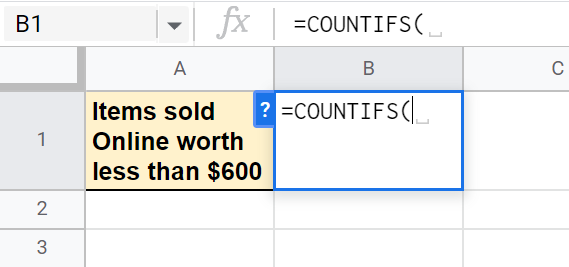 Type in the equal sign and the COUNTIFS formula