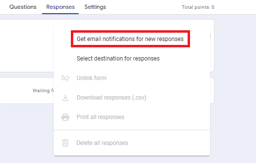 Check the box labeled "Get email notifications for new responses.