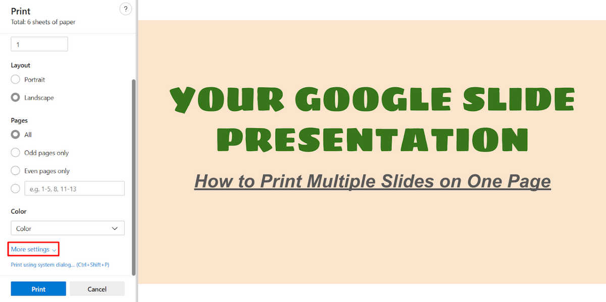 How to print multiple slides on one page Google Slides—The More Settings option in Print window