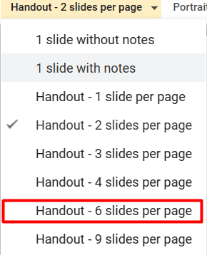 Slides per page dropdown list while in Print Preview Mode