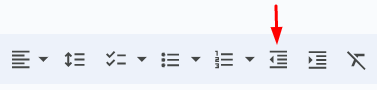 The Decrease Indent symbol on the toolbar.