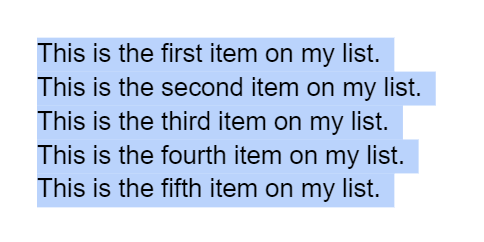 A list of five items without bullet points.