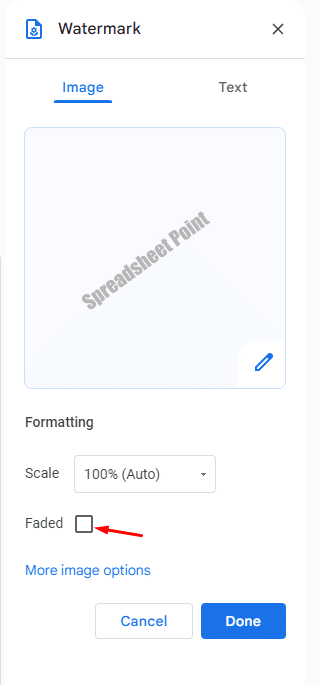 Where to find faded checkbox in Google Docs under watermark tab